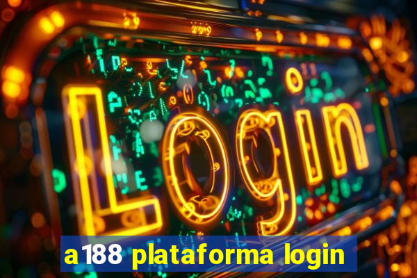 a188 plataforma login